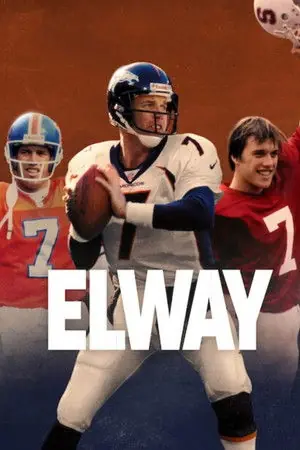 Elway (2025) จอห์น เอลเวย์: เจ้าตำนานทีมเดนเวอร์ บรองโกส์