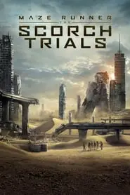 Maze Runner The Scorch Trials (2015) สมรภูมิมอดไหม้